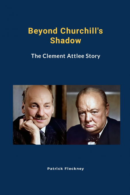 Beyond Churchill’s Shadow