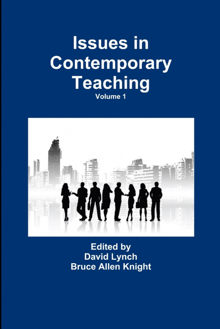 Issues in Contemporary Teaching Volume 1