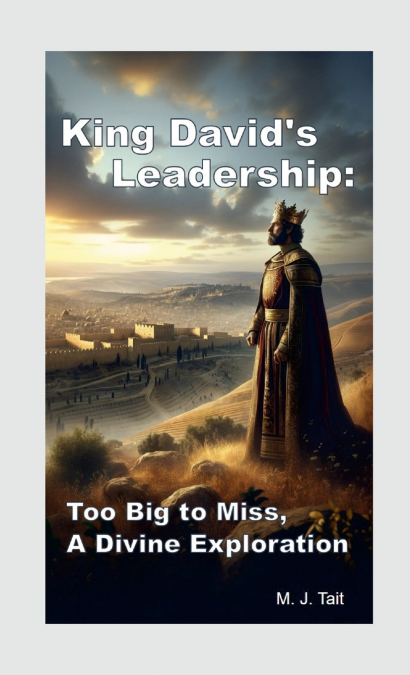 King David’s Leadership