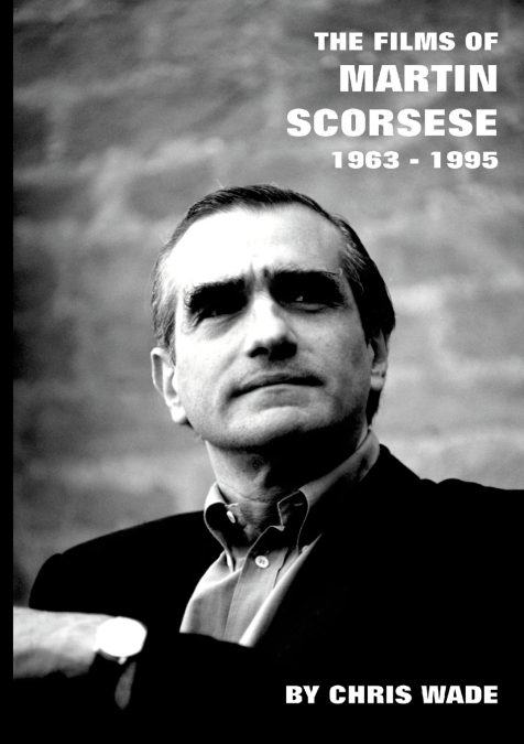 The Films of Martin Scorsese