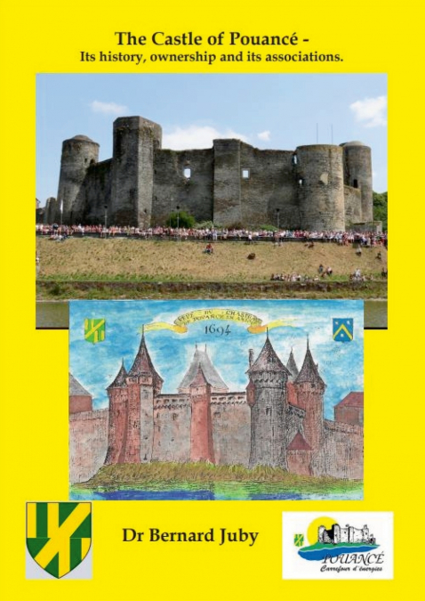 Pouancé Castle - It’s History, Ownership and in Modern Times.