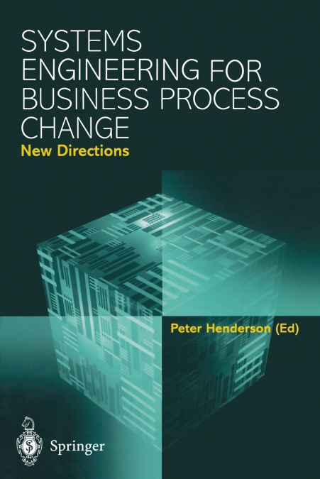 Systems Engineering for Business Process Change
