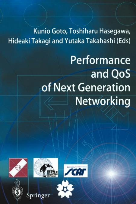 Performance and QoS of Next Generation Networking