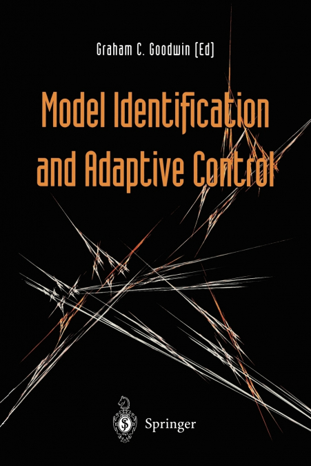 Model Identification and Adaptive Control