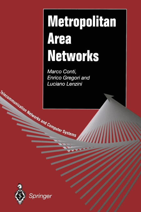 Metropolitan Area Networks