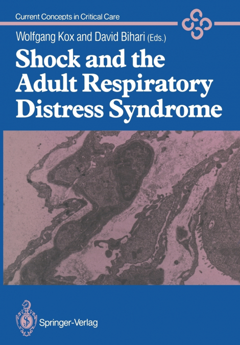 Shock and the Adult Respiratory Distress Syndrome