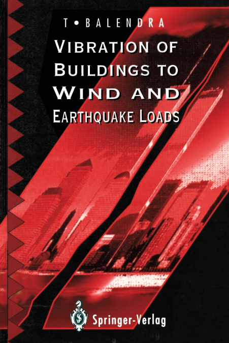 Vibration of Buildings to Wind and Earthquake Loads