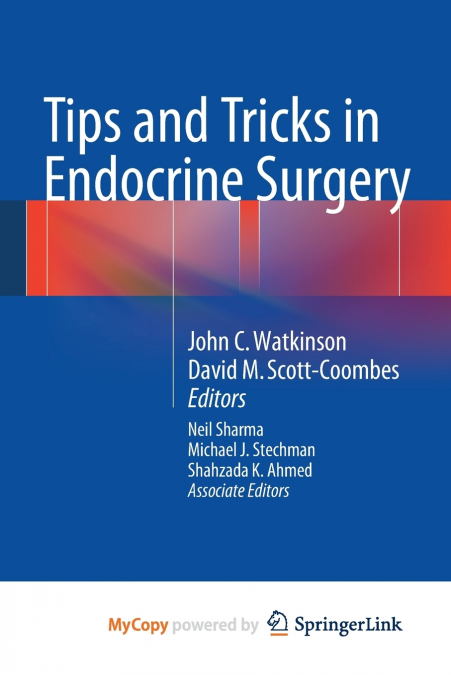Tips and Tricks in Endocrine Surgery