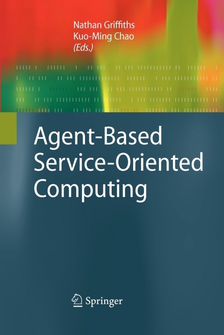 Agent-Based Service-Oriented Computing