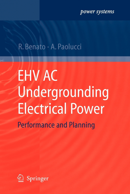 EHV AC Undergrounding Electrical Power