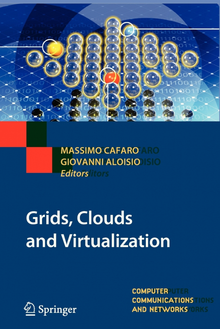 Grids, Clouds and Virtualization