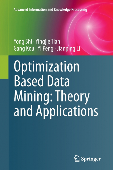 Optimization Based Data Mining