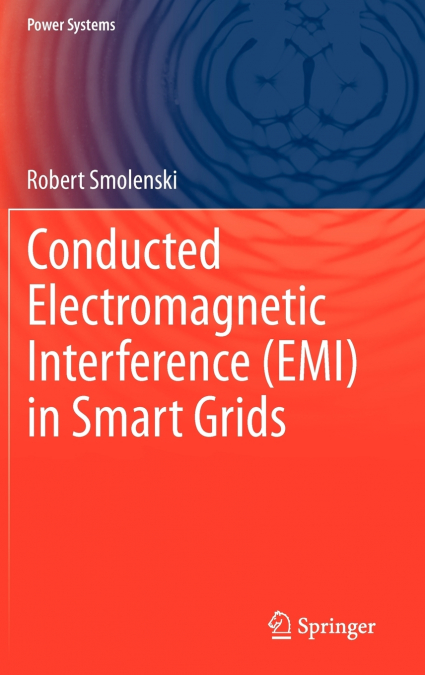 Conducted Electromagnetic Interference (EMI) in Smart Grids