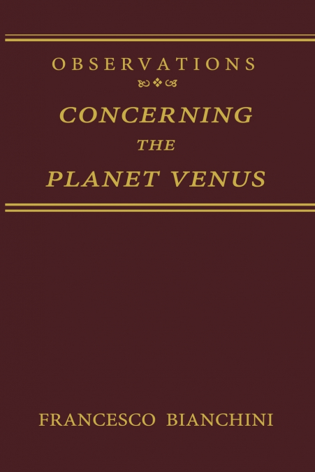 Observations Concerning the Planet Venus