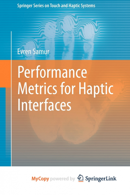 Performance Metrics for Haptic Interfaces
