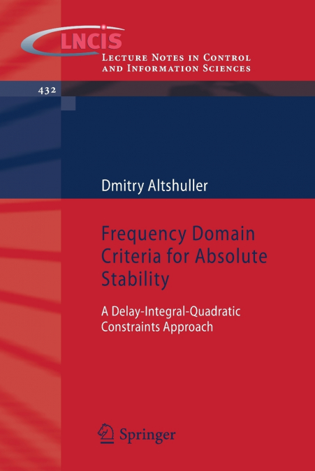 Frequency Domain Criteria for Absolute Stability