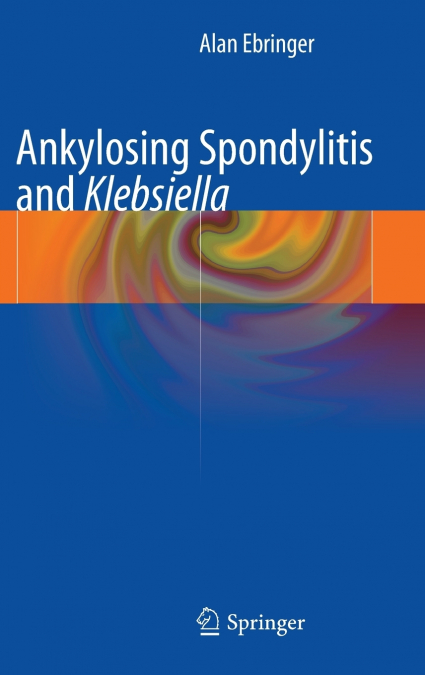 Ankylosing Spondylitis and Klebsiella