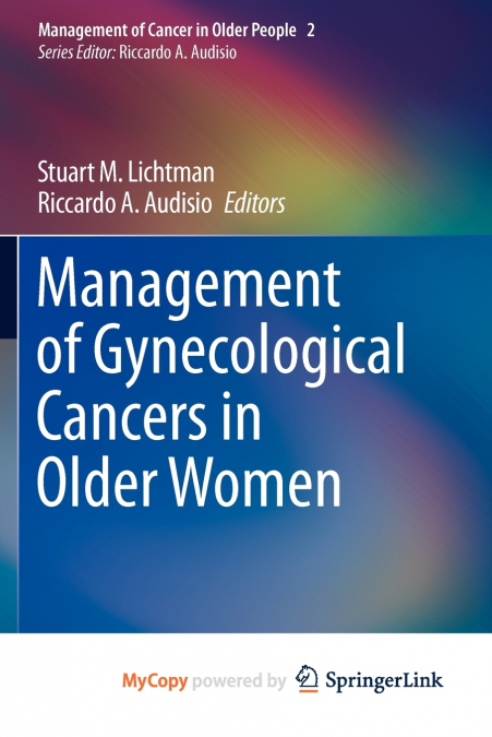Management of Gynecological Cancers in Older Women