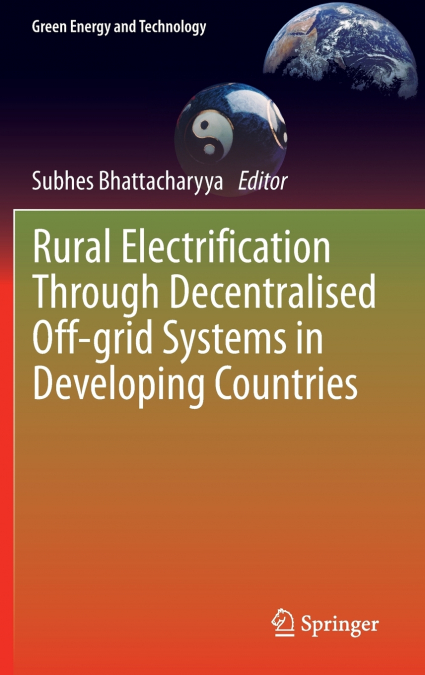 Rural Electrification Through Decentralised Off-grid Systems in Developing Countries