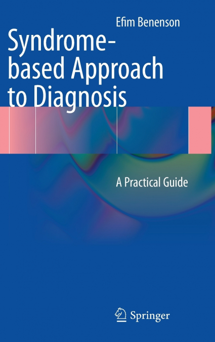 Syndrome-Based Approach to Diagnosis