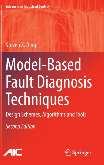 Model-Based Fault Diagnosis Techniques