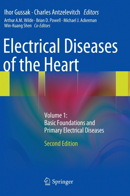 Electrical Diseases of the Heart