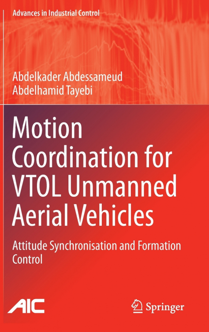 Motion Coordination for Vtol Unmanned Aerial Vehicles