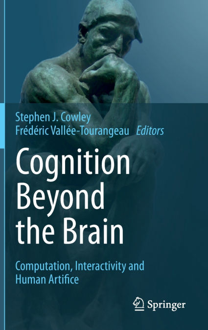 Cognition Beyond the Brain