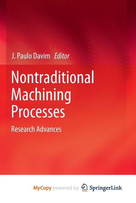 Nontraditional Machining Processes