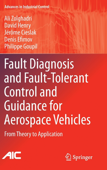 Fault Diagnosis and Fault-Tolerant Control and Guidance for Aerospace Vehicles