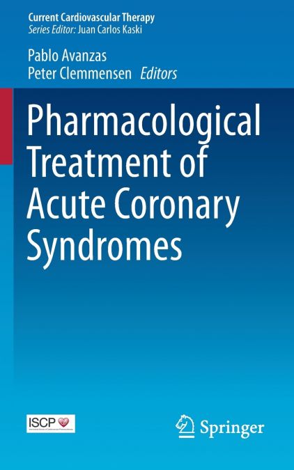 Pharmacological Treatment of Acute Coronary Syndromes