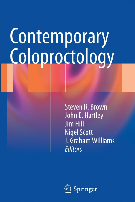 Contemporary Coloproctology