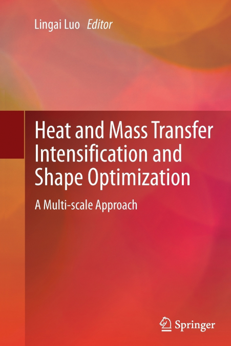 Heat and Mass Transfer Intensification and Shape Optimization