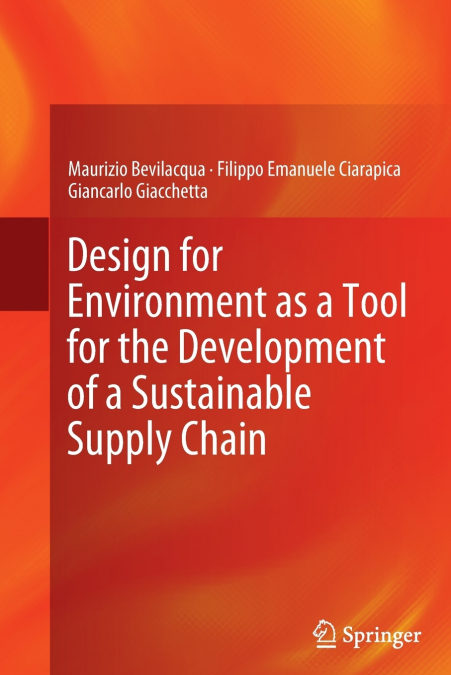 Design for Environment as a Tool for the Development of a Sustainable Supply Chain