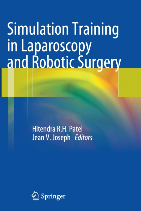 Simulation Training in Laparoscopy and Robotic Surgery