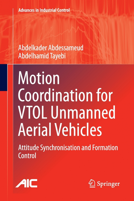 Motion Coordination for VTOL Unmanned Aerial Vehicles