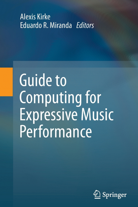 Guide to Computing for Expressive Music Performance