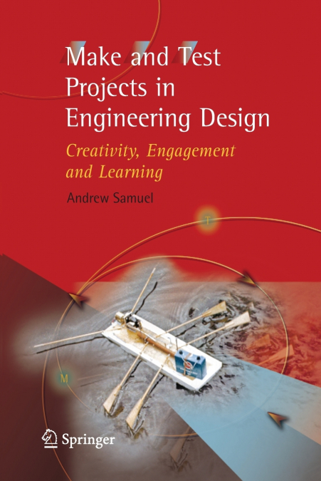 Make and Test Projects in Engineering Design