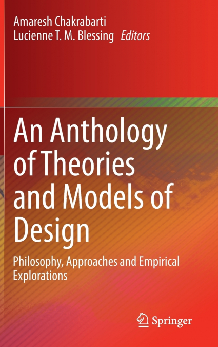 An Anthology of Theories and Models of Design