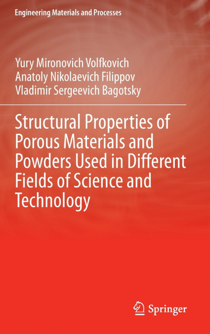 Structural Properties of Porous Materials and Powders Used in Different Fields of Science and Technology