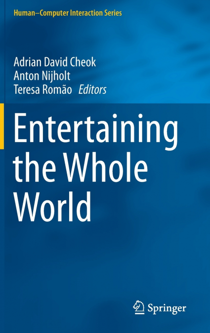 Entertaining the Whole World