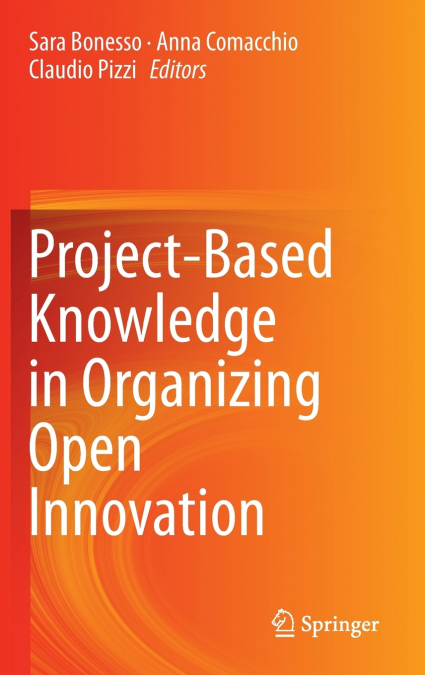 Project-Based Knowledge in Organizing Open Innovation