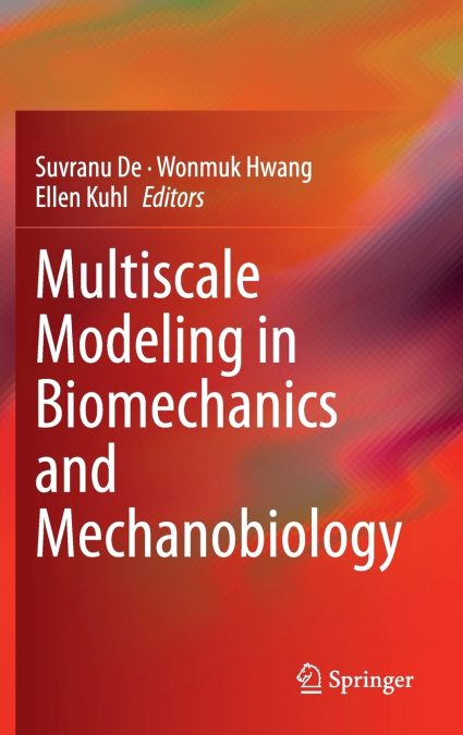 Multiscale Modeling in Biomechanics and Mechanobiology