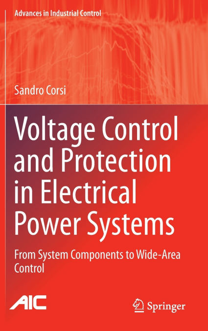Voltage Control and Protection in Electrical Power Systems