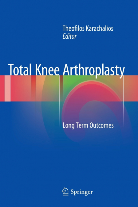 Total Knee Arthroplasty