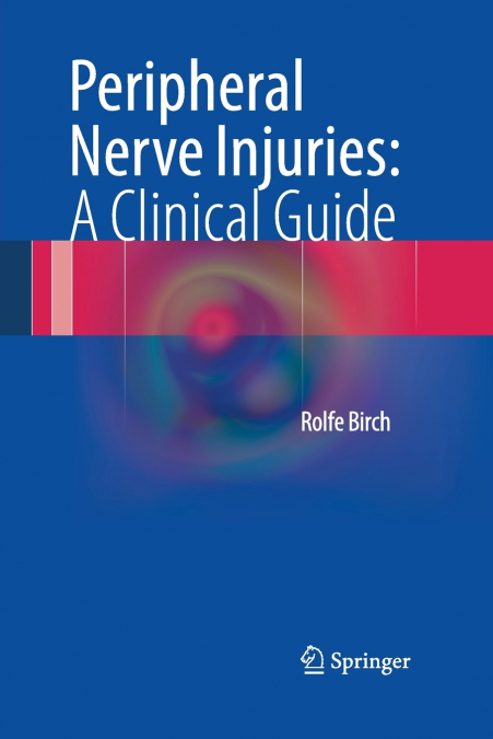 Peripheral Nerve Injuries