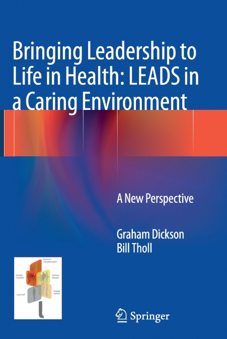 Bringing Leadership to Life in Health