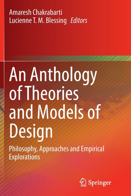 An Anthology of Theories and Models of Design