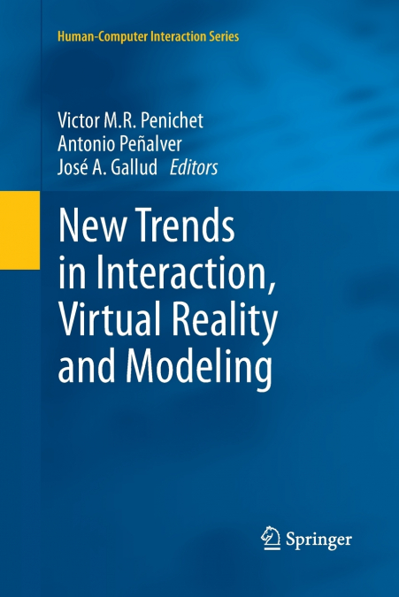 New Trends in Interaction, Virtual Reality and Modeling