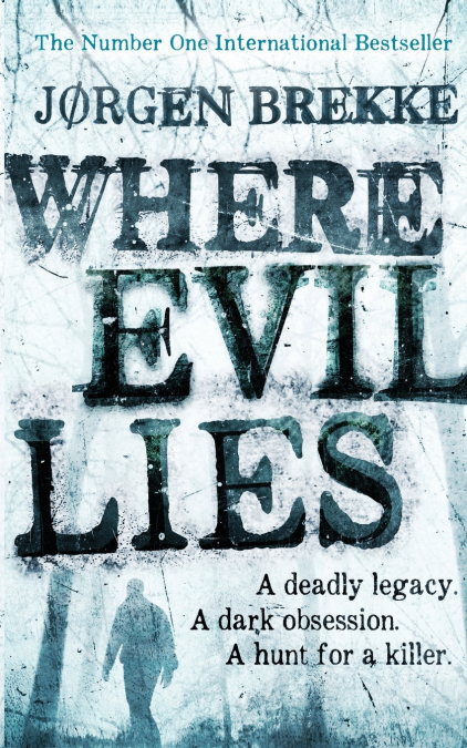 Where Evil Lies